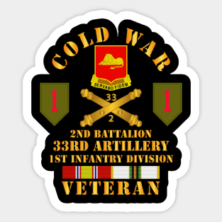 Cold War  Vet - 2nd Bn 33rd Artillery - 1st Inf Div SSI - V2 Sticker